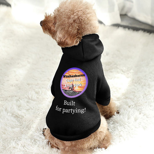 Hooded Pet Sweater - Washashores "Built for Partying"
