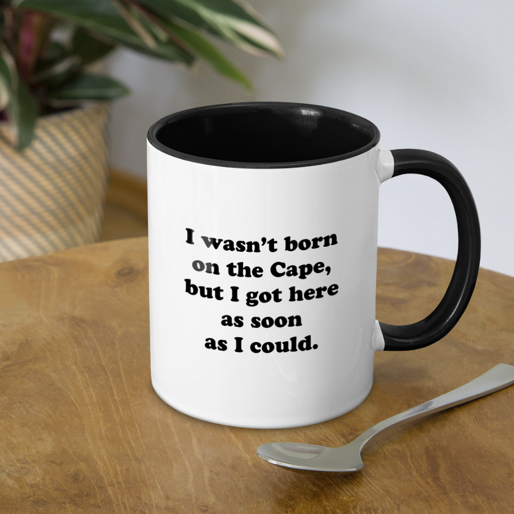 Two-Tone Coffee Mug - Not born on the Cape, but... - white/black